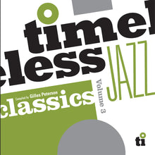 Load image into Gallery viewer, Gilles Peterson - Timeless Jazz Classics Volume 3 (2LP Yellow vinyl) - RSD 2026
