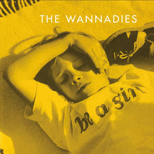 Load image into Gallery viewer, The Wannadies - Be A Girl (White vinyl, Numbered)
