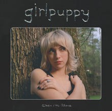 Load image into Gallery viewer, girlpuppy - When I'm Alone (Milky Clear vinyl)
