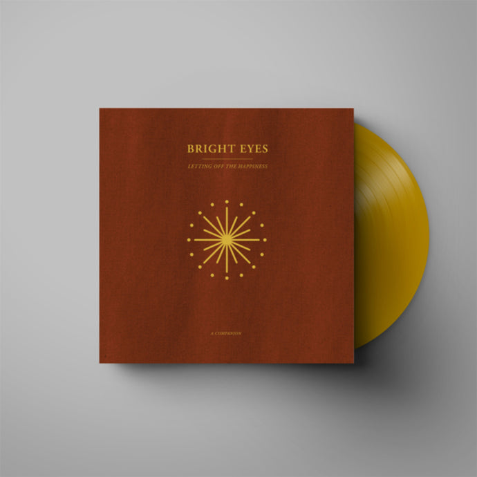 Bright Eyes - Letting Off The Happiness (A Companion) (EP, Gold)