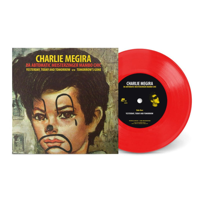 Charlie Megira - Yesterday, Today, and Tomorrow b/w Tomorrow's Gone (Clear Red 7