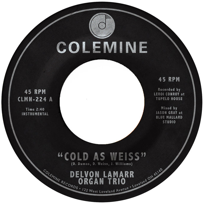 Delvon Lamarr Organ Trio – Cold As Weiss / Fried Soul (7