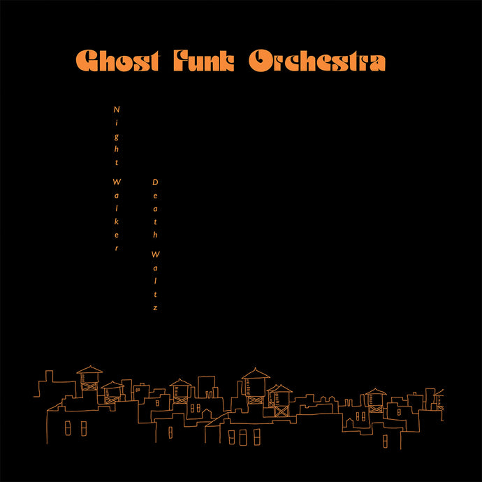 Ghost Funk Orchestra - Night Walker / Death Waltz (Red)