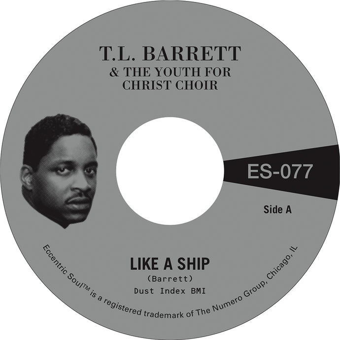 Pastor T.L. Barrett And The Youth For Christ Choir - Like A Ship / Nobody Knows (7