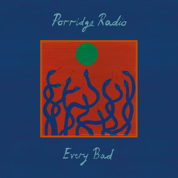 Porridge Radio - Every Bad (Deluxe Edition, Flame Orange Opaque)