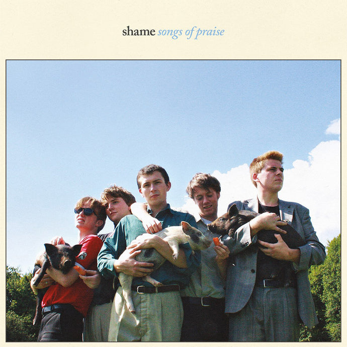Shame  - Songs Of Praise