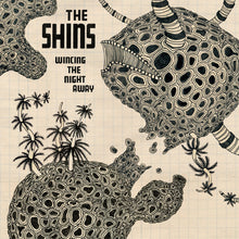 Load image into Gallery viewer, The Shins - Wincing the Night Away
