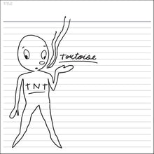 Load image into Gallery viewer, Tortoise ‎- TNT (2LP)
